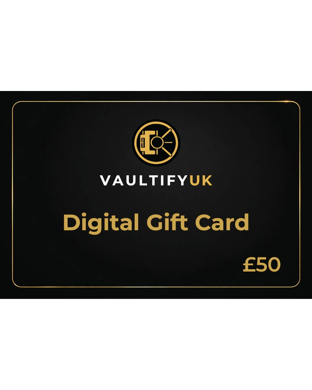VaultifyUK digital gift card with black background, gold logo, and 50 pound denomination text