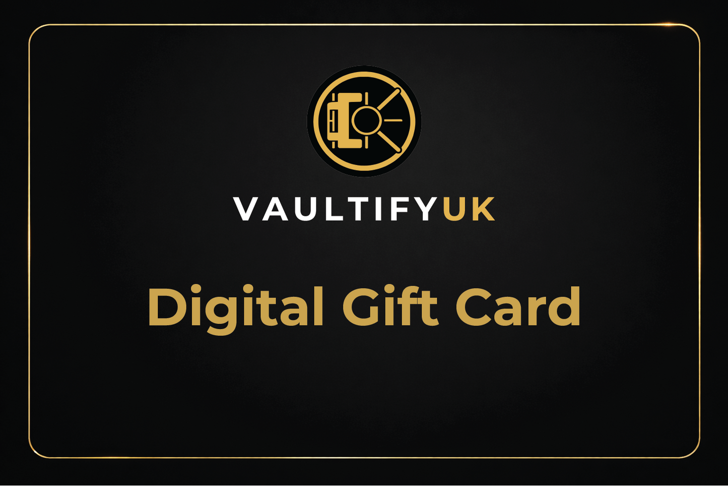 VaultifyUK Digital Gift Card